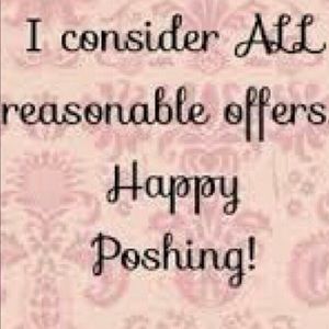 I consider all reasonable offers